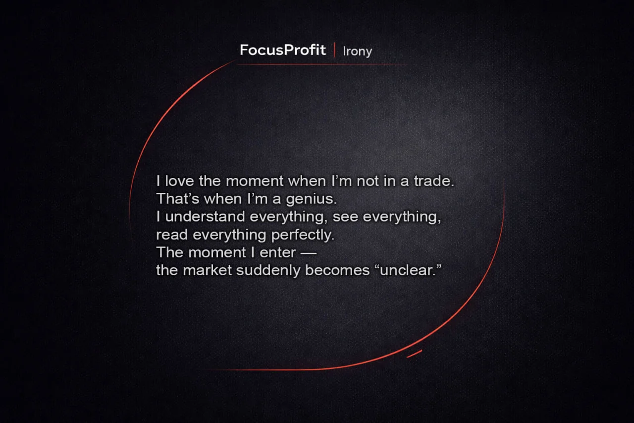 FocusProfit · Irony — a genius outside the trade