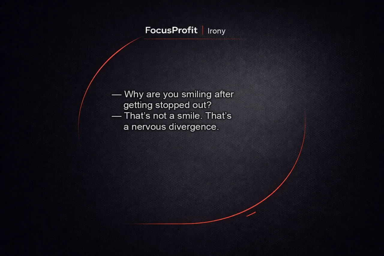 FocusProfit · Irony — the nervous divergence